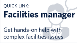 Contact your Facilities Manager